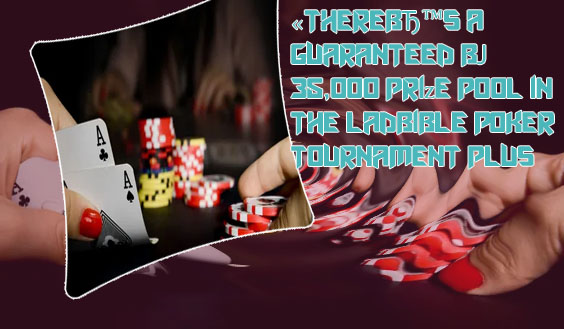 Ladbible poker